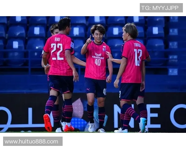 大阪樱花与布里兰的精彩对决谁能在赛场上笑到最后